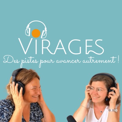 Virages - Des pistes pour avancer autrement !:Virages - Des pistes pour avancer autrement !