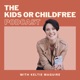 18. Katherine Ripley, LCSW on How Our Childhood Influences Our Kids or Childfree Decision