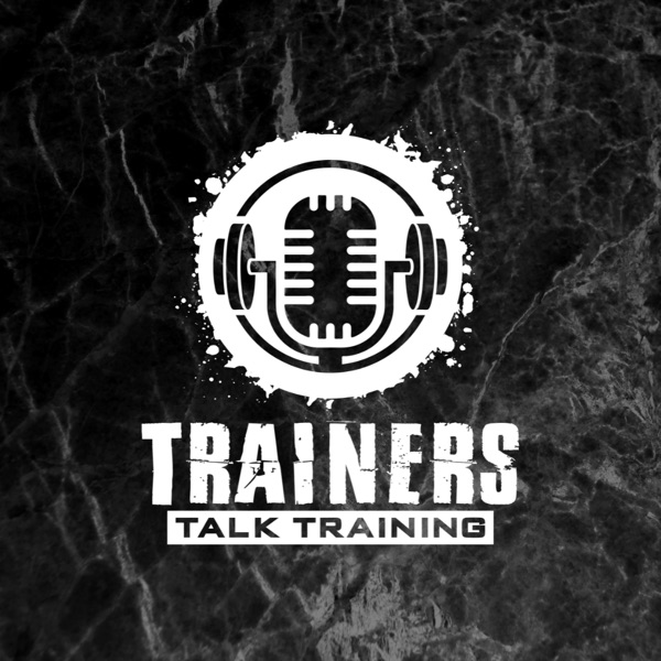 Trainers Talk Training