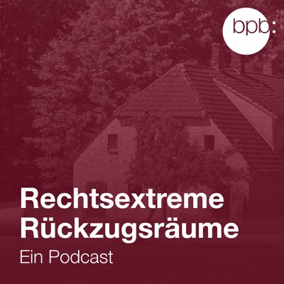 "Rechtsextreme Rückzugsräume"