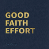 Good Faith Effort - SoulShop