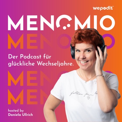 MENOMIO - Der Podcast für glückliche Wechseljahre:Daniela Ullrich