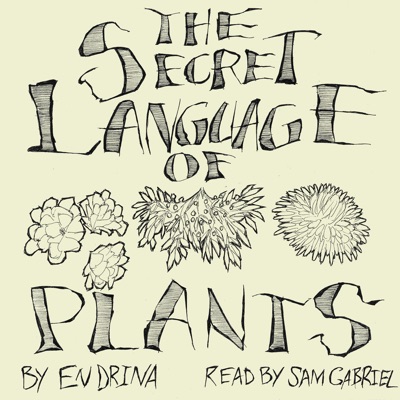 The Secret Language of Plants