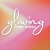 Glowing From Within - Wellness By Nicole Victoria