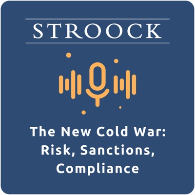 The New Cold War: Risk, Sanctions, Compliance