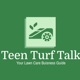 Teen Turf Talk: Business knowledge for Teens 