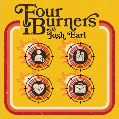 Four Burners with Josh Earl:Josh Earl