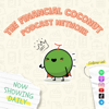 The Financial Coconut Podcast - The Financial Coconut