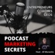 Podcast Marketing Secrets