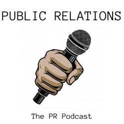 Public Relations: Guest Podcast