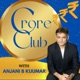 CRORE CLUB with ANJANI B KUUMAR