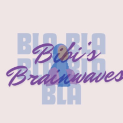 Bibi's brainwaves
