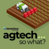 Agtech - So What? - Sarah Nolet