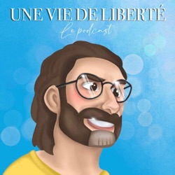 Une Vie de Liberté