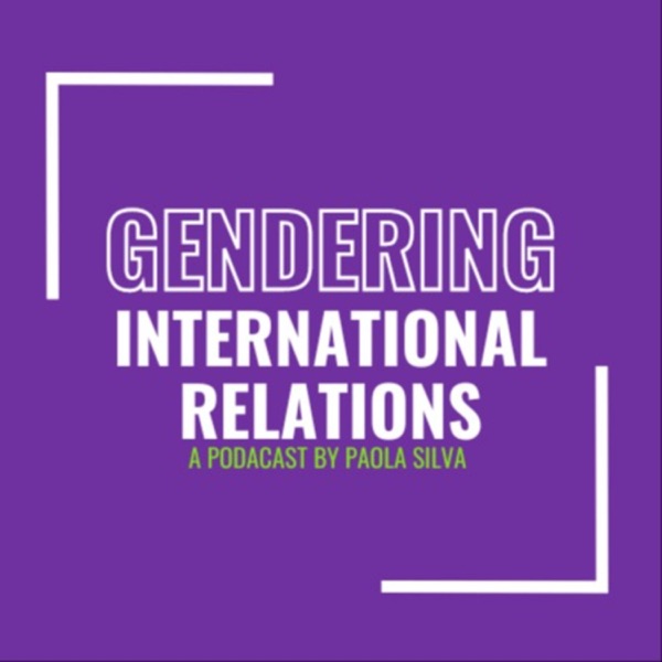 Gendering International Relations