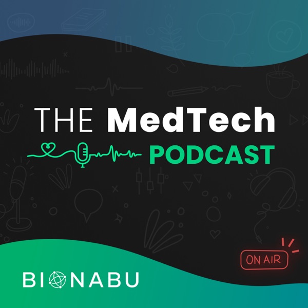 The Bionabu MedTech Podcast 