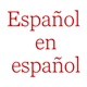 Español en español