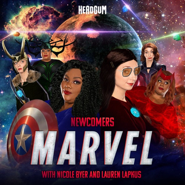 Newcomers: Marvel, with Nicole Byer and Lauren Lapkus