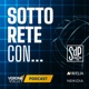 Sotto rete con...