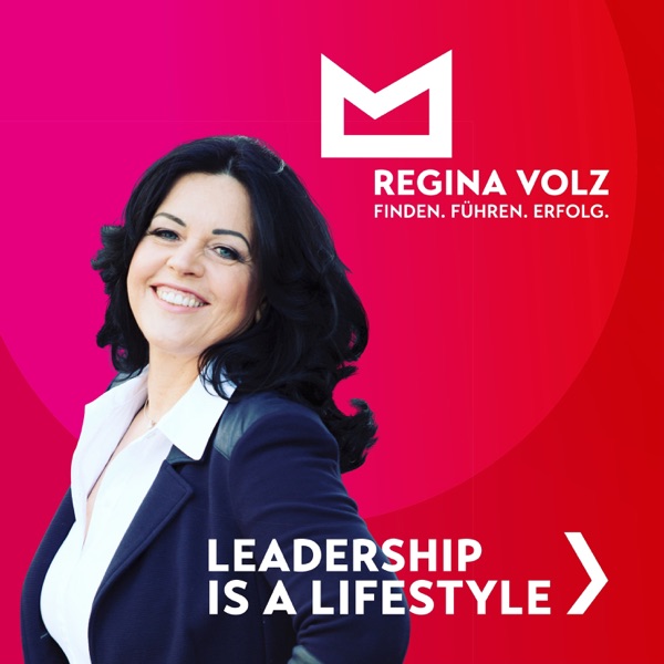 Leadership is a Lifestyle 🔥Business Podcast für moderne Führung | Recruiting | Karriere | Erfolg