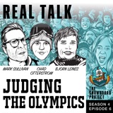 REAL TALK featuring Chad Otterstrom and Bjorn Leines • Judging The Olympics