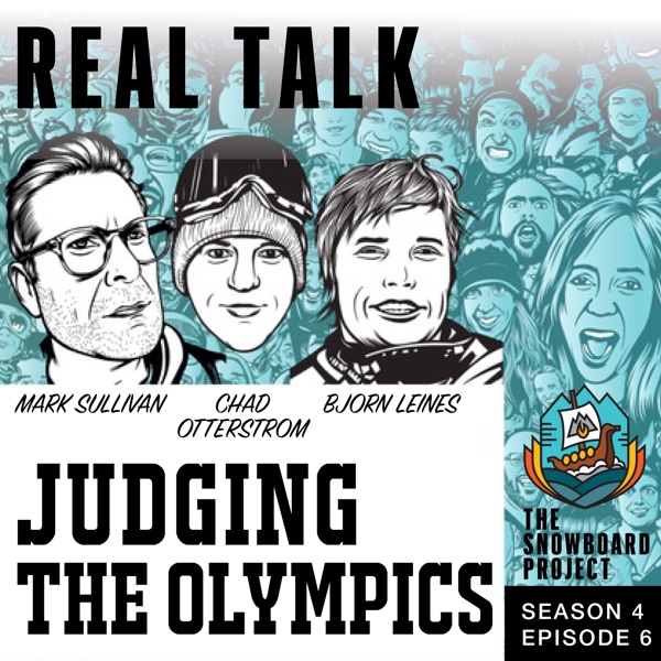 REAL TALK featuring Chad Otterstrom and Bjorn Leines • Judging The Olympics photo