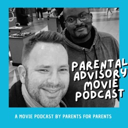 Parental Advisory Movie Podcast 