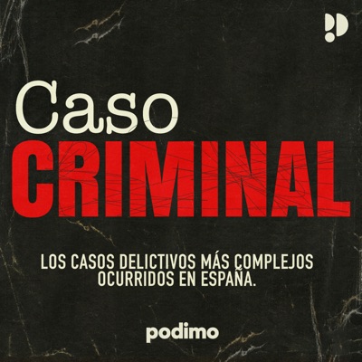 Caso Criminal:Podimo