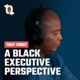 TonyTidbit: A Black Executive Perspective
