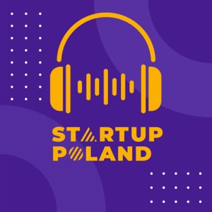 Startup Poland Podcast