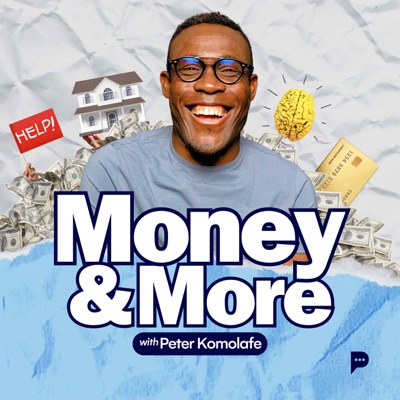 Money and More Podcast