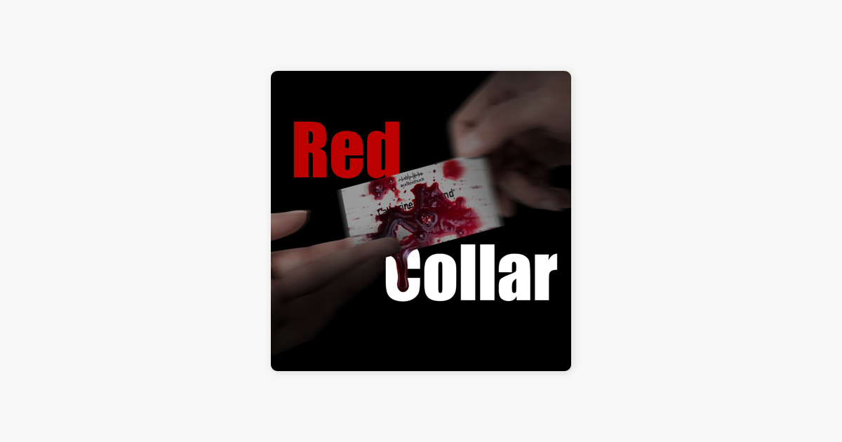 Red Collar on Apple Podcasts