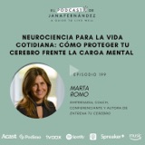 Neurociencia para la vida cotidiana, con Marta Romo