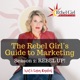The Rebel Girl's Guide to Marketing Podcast