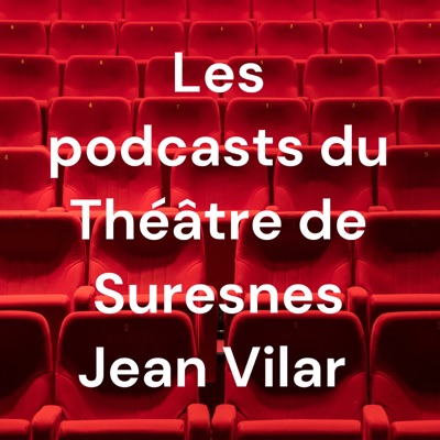 Théâtre de Suresnes Jean Vilar Théâtre de Suresnes Jean Vilar