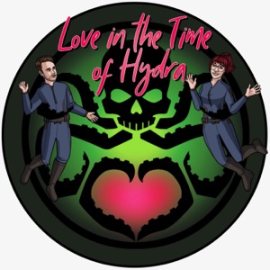 Love in the Time of Hydra: The Agents of SHIELD 10th Anniversary Podcast