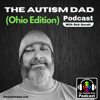 The Autism Dad Ohio - Rob Gorski