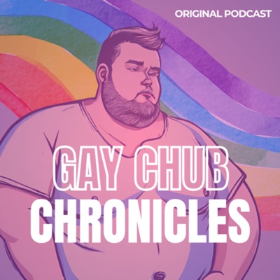 Gay Chub Chronicles