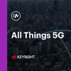 All Things 5G - Unknown