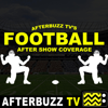 Football Season After Show & Coverage - AfterBuzz TV - AfterBuzz TV