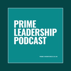 Prime Leadership Podcast