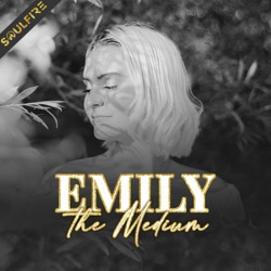 Emily The Medium
