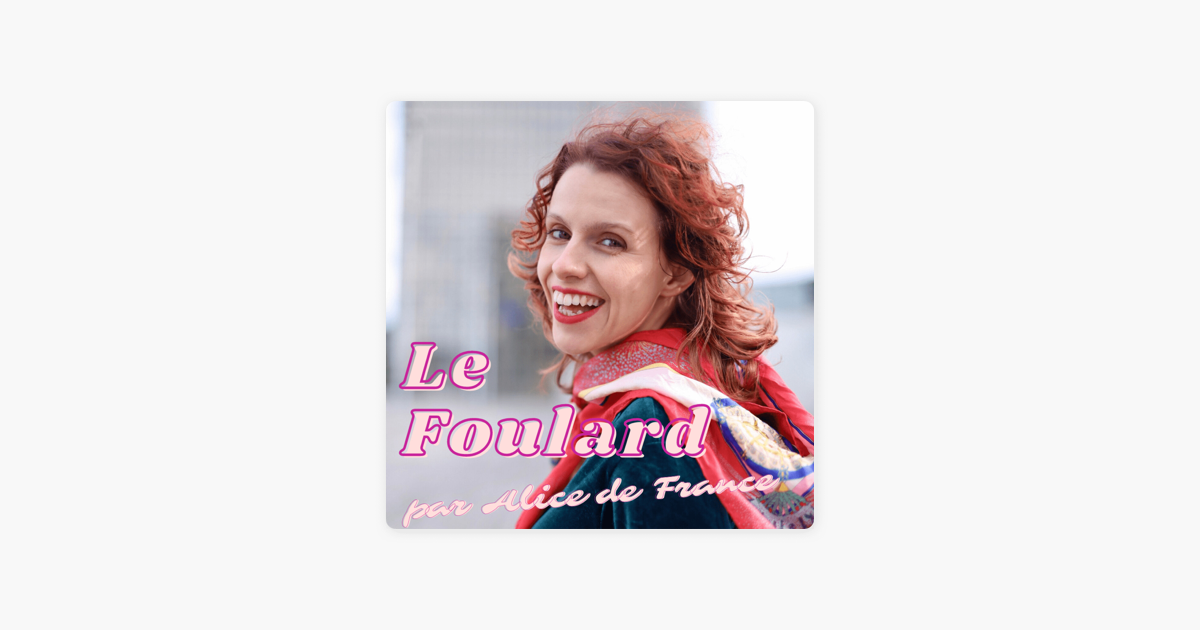 Le Foulard sur Apple Podcasts