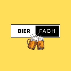 Bierfach - Der Podcast!