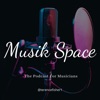 The Musik Space Podcast