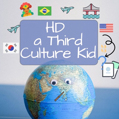 HD a Third Culture Kid:HD a Third Culture Kid