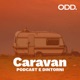 Caravan | Podcast e dintorni