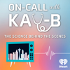 On-Call with Kay-B - iHeartPodcasts