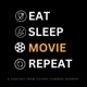 Eat.Sleep.Movie.Repeat