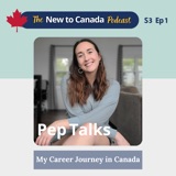 Pep Talks: My Career Journey in Canada | Your Host, Kate